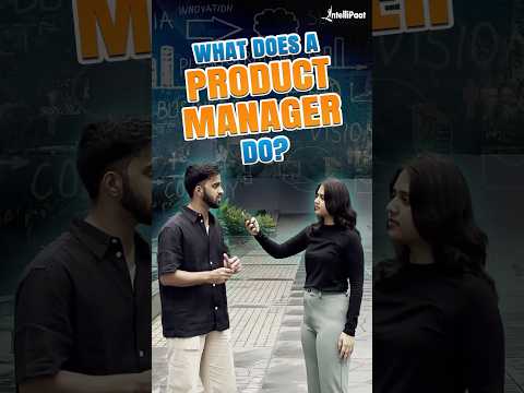 What Does a Product Manager Do? | Product Manager Skills & Salary | Intellipaat #Shorts #TechJobs