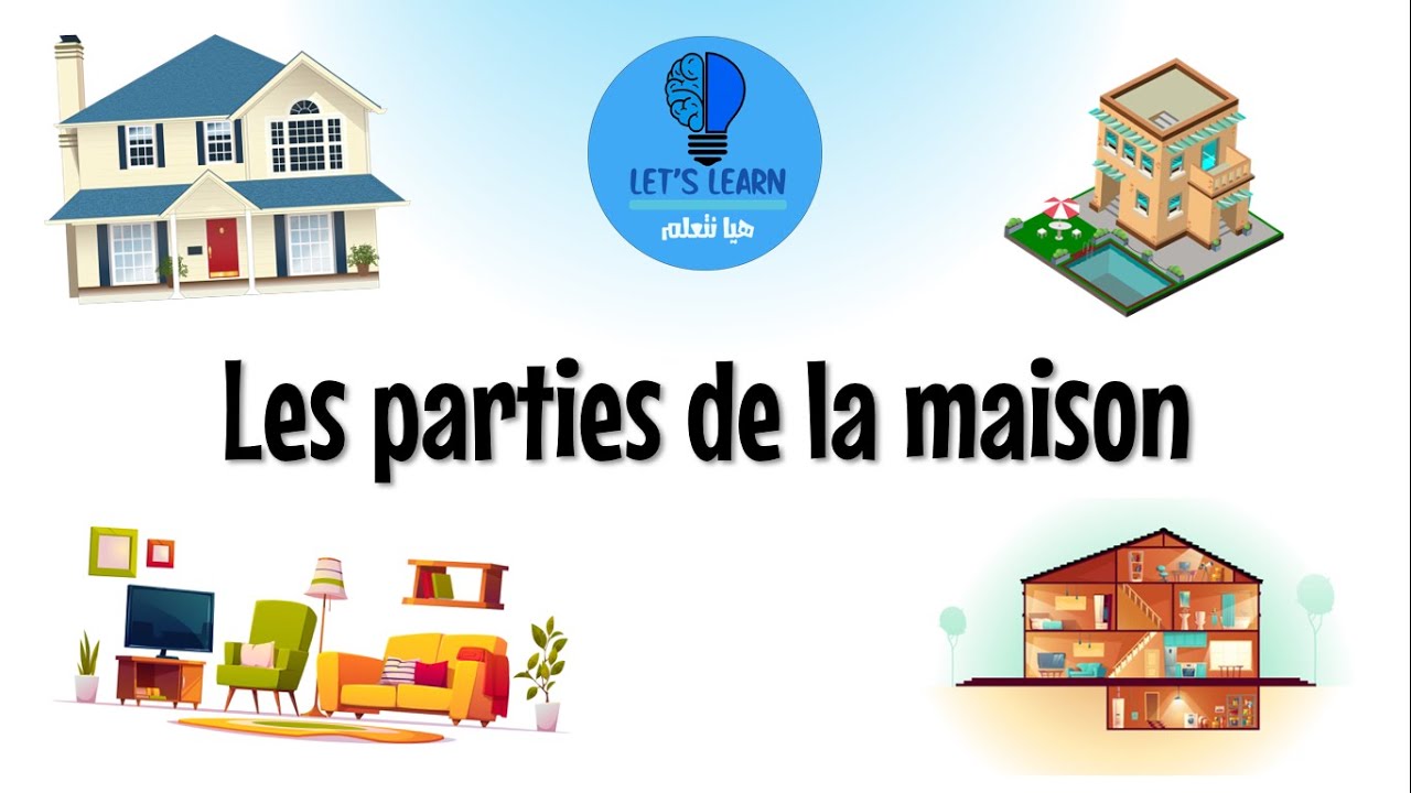 Apprendre les parties de la maison 🏡