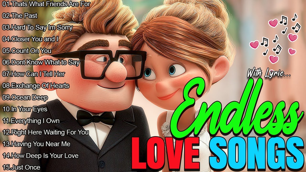 Endless Love Songs Collection 💖