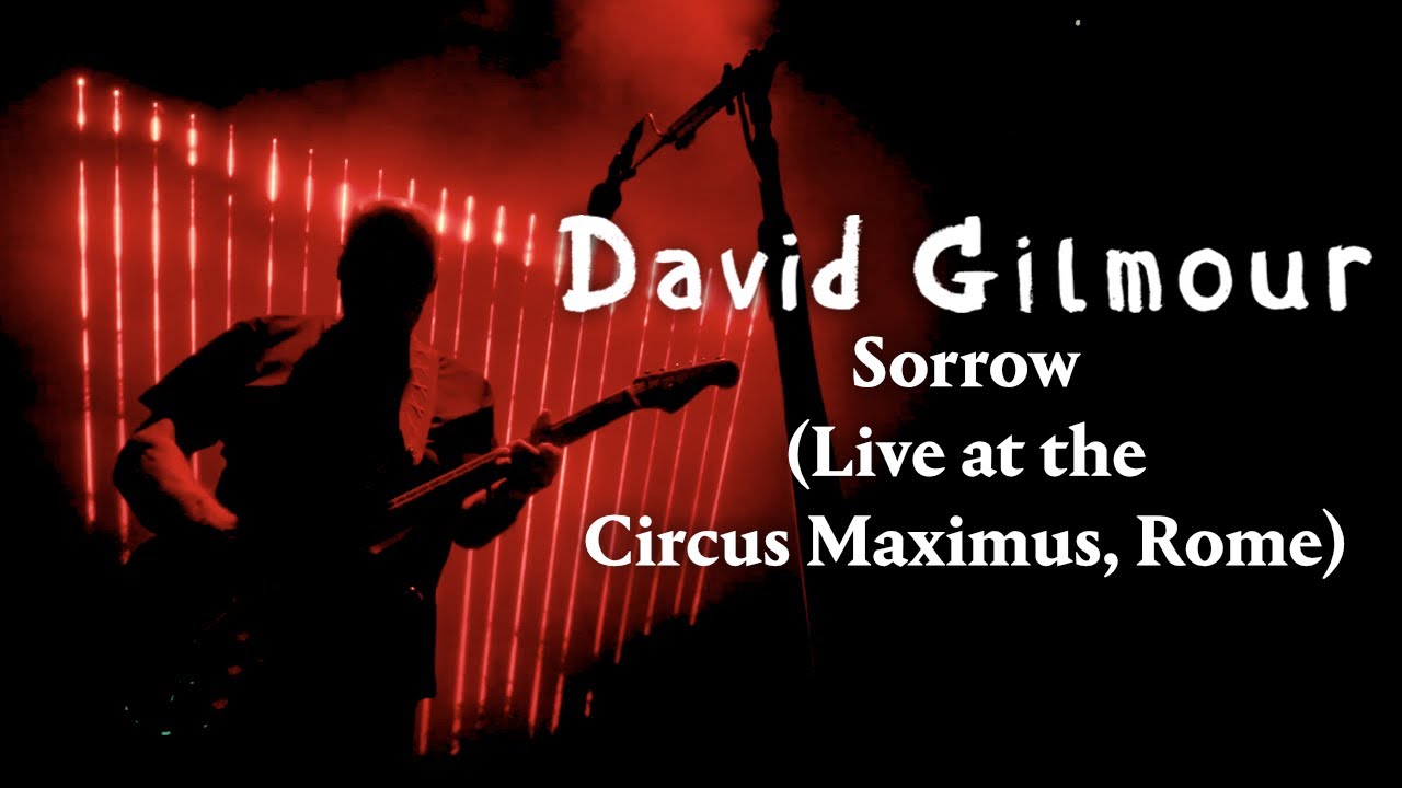Experience David Gilmour's Epic Live Performance of 'Sorrow' at Circus Maximus 🎸