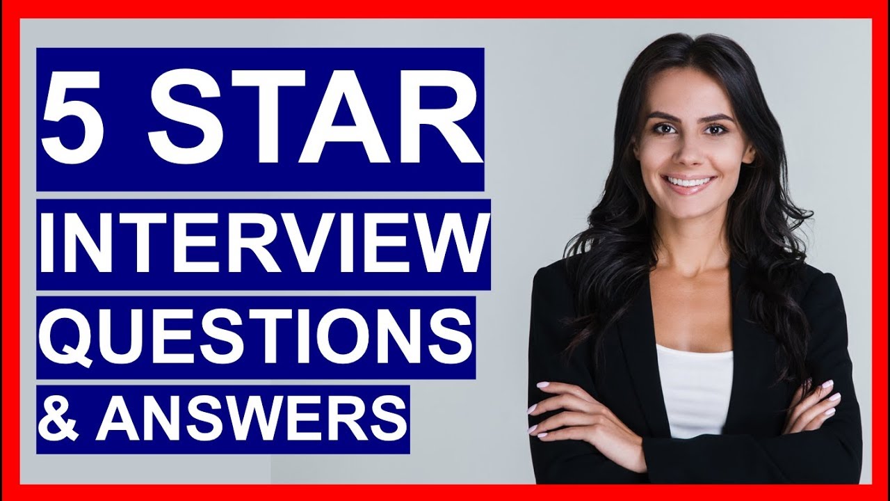 5 Ace Your Interview with 5 STAR Technique Questions & Answers ⭐