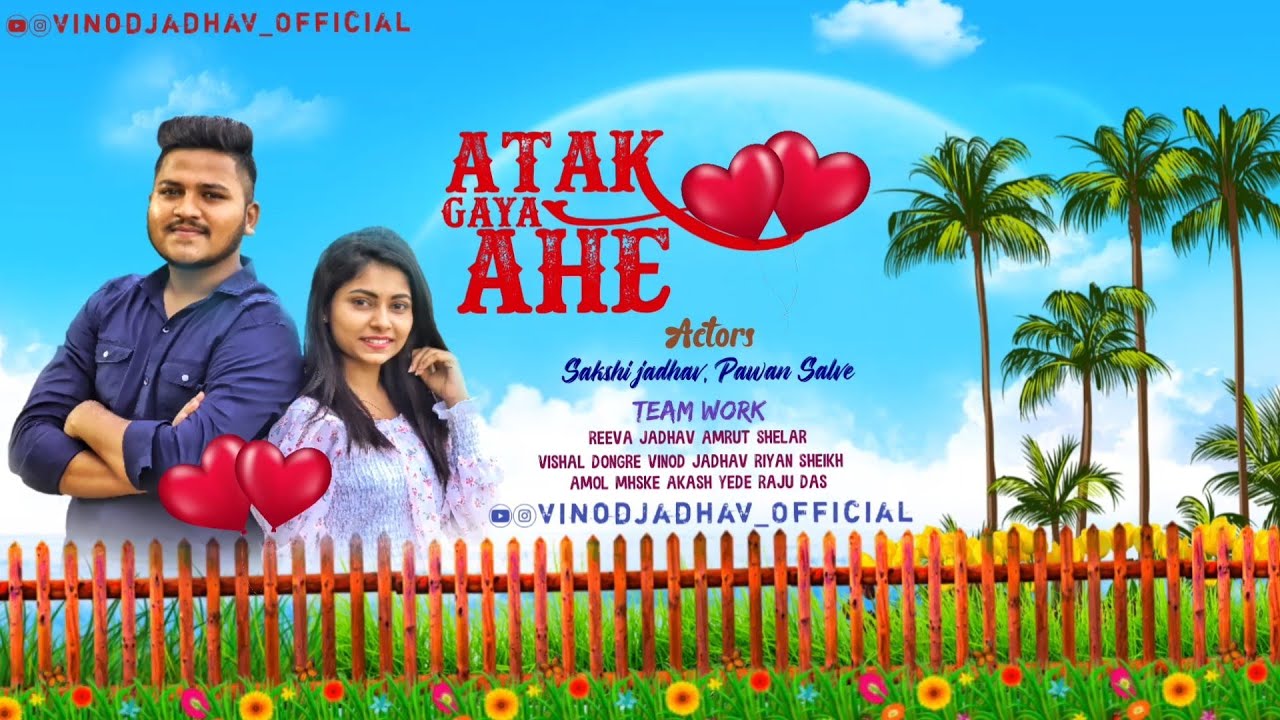 Atak Gaya - Arijit Singh & Pawan Salve | Love Song 2022