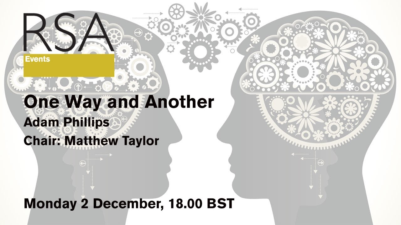 RSA Replay: Exploring Life with Adam Phillips