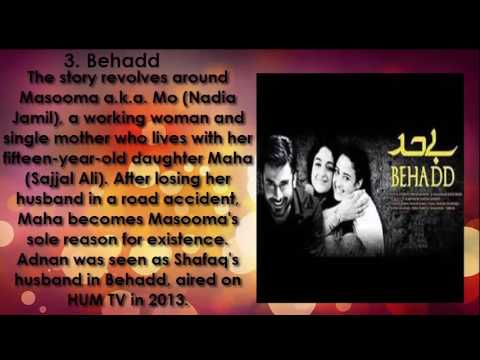 Top Five Best Pakistani Dramas of Adnan Jaffar