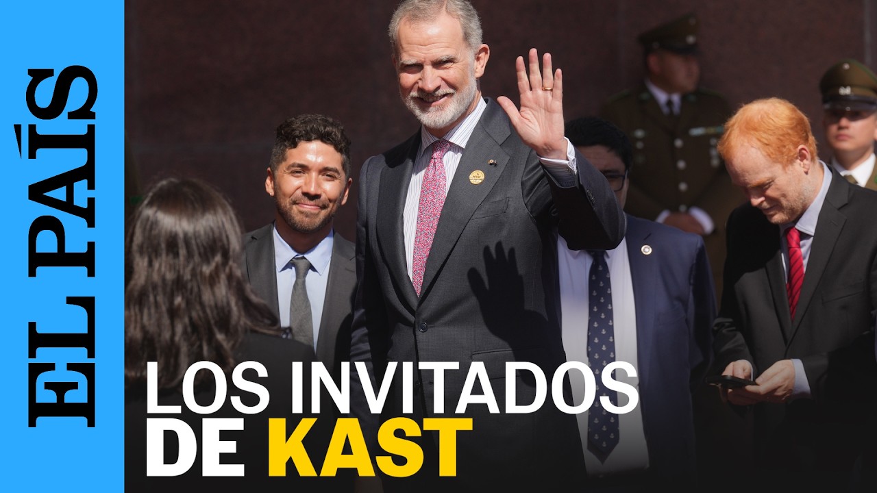 INVESTIDURA KAST: Los invitados a la toma de poder del nuevo PRESIDENTE DE CHILE | EL PAÍS