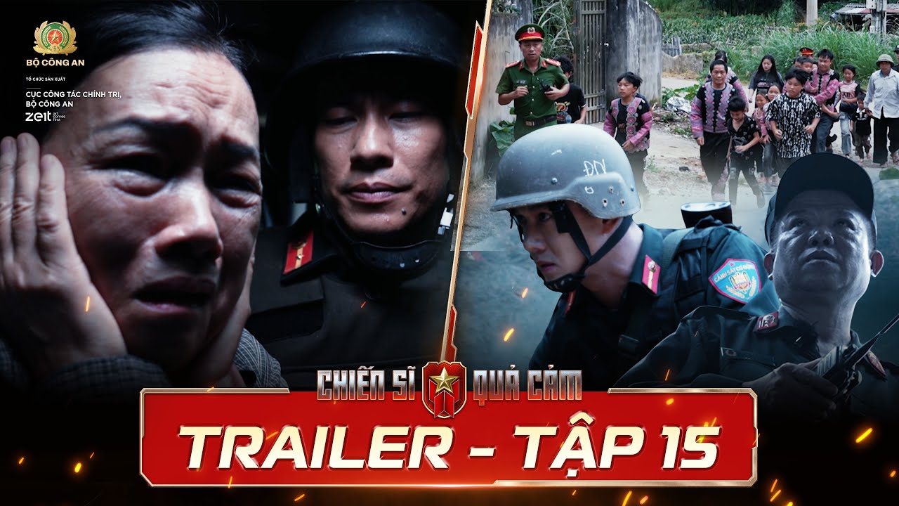 Chiến Sĩ Quả Cảm Tập 15 | Trailer Chính Thức: Cuộc Truy Bắt Hấp Dẫn Kết Thúc Đầy Hồi Hộp 🔥