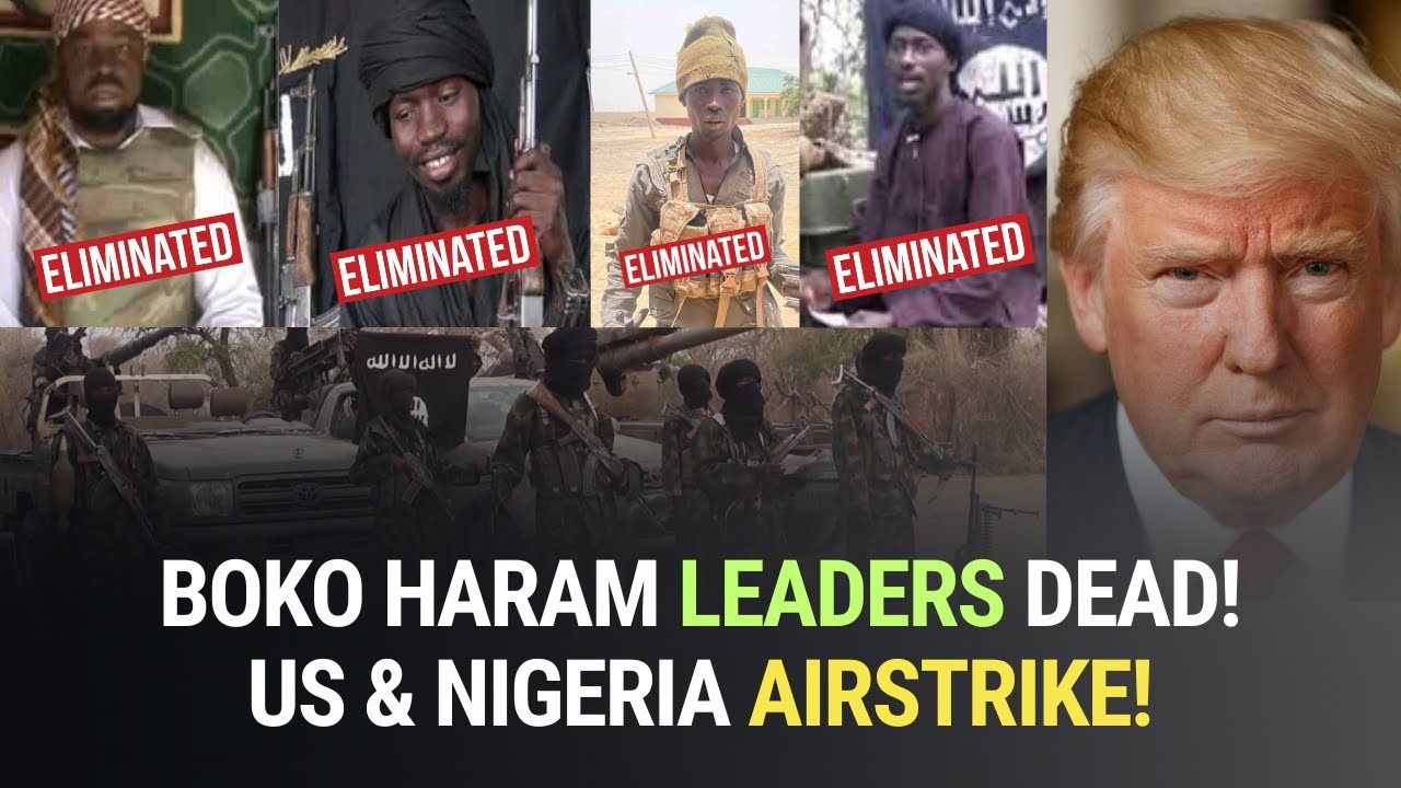Boko Haram Commanders Killed in US-Nigeria Airstrikes ✈️