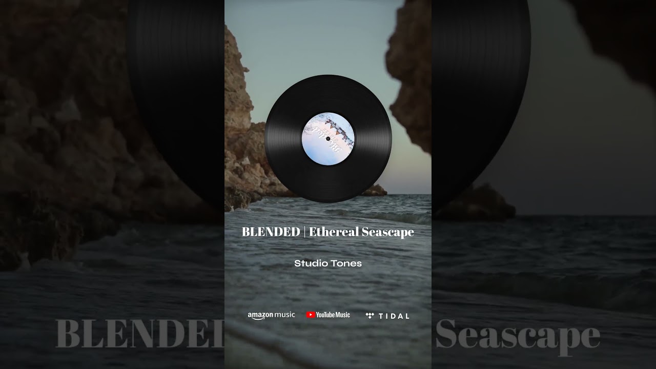 BLENDED | Ethereal Seascape #peaceful #relax #easylisteningmusic #music #asmr #originalsound