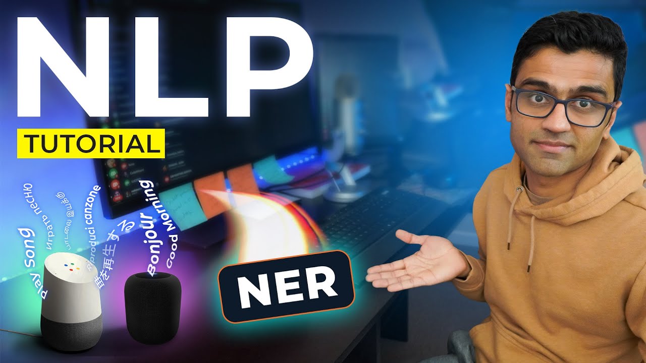 NER Tutorial for Beginners | NLP Series S1 E12