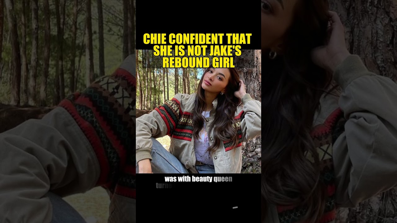 Chie Denies Being Jake's Rebound Girl 💬