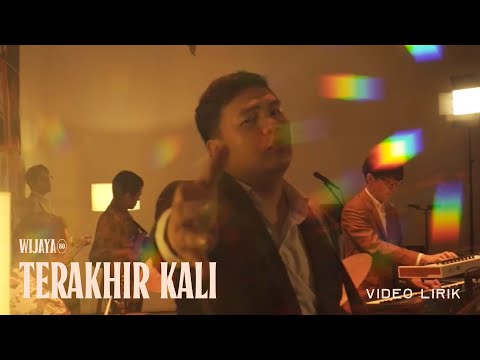 WIJAYA 80 - TERAKHIR KALI (Official Lyric Video)
