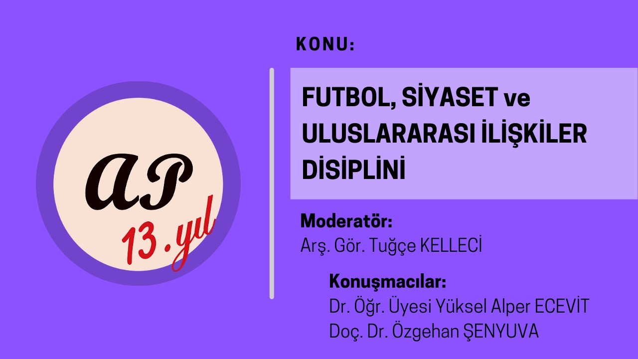 AP Sohbetleri: Futbol, Siyaset ve Uluslararası İlişkiler ⚽🌍