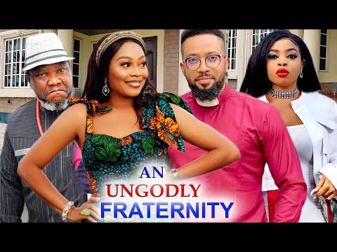 AN UNGODLY FRATERNITY SEASON 1&2 - FREDRICK LEONARD| TANA ADELANA 2021 TRENDING NEW MOVIE