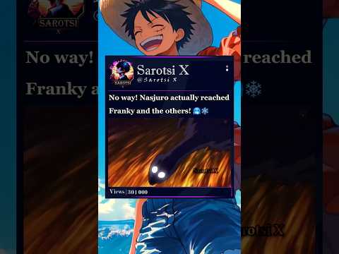 Nasjuro reached Franky and the others💀 #nasjuro #bonney #franky #gorosei #onepiece