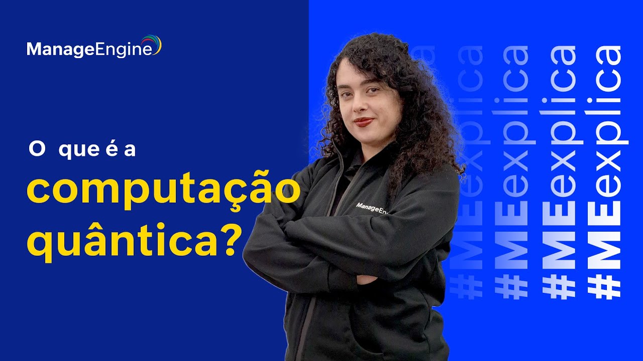 Introdução à Computação Quântica | ME Explica