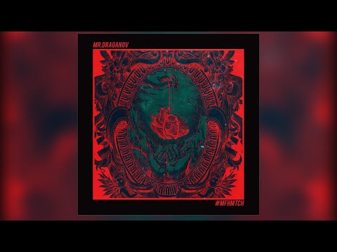 Mr.Draganov - MFHMTCh (Official Audio) | SLLM EP