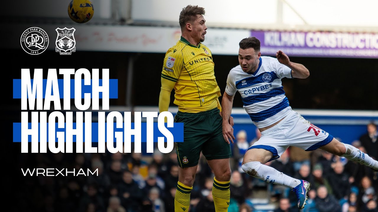 QPR 2-3 Wrexham: Last-Minute Thriller ⚽