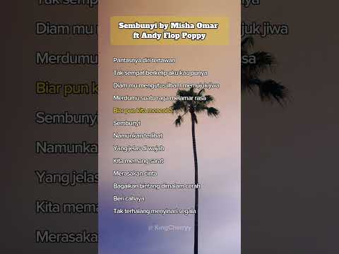 Sembunyi by Misha Omar ft Andy Flop Poppy - Short Lyrics #sembunyi #mishaomar #laguviral #lagu