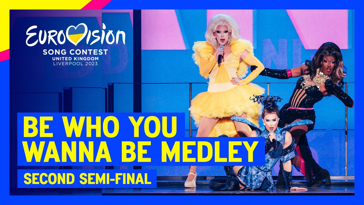 Eurovision 2023 Semi-Final Medley: Be Who You Want 🇺🇦🇬🇧