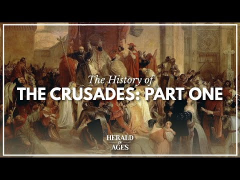 The History of the Crusades, Part 1: Pope Urban II and the Birth of Holy War