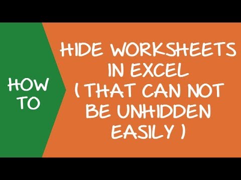 How to Hide Worksheets in Excel (that can not be unhidden easily)