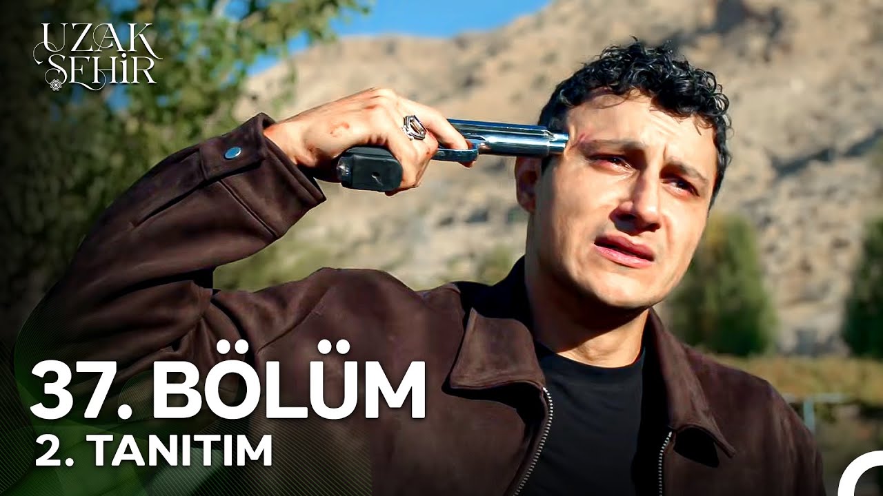 Uzak Şehir 37. Bölüm 2. Tanıtım: Boran'ın Katili Babası mı? 🔍