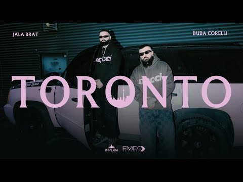 Jala Brat & Buba Corelli - Toronto (ROZE SUZE)