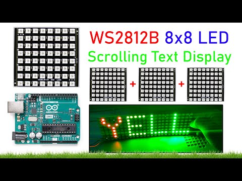 How to Use 3 WS2812B 8x8 LED Matrices with Arduino | 192 RGB LEDs Scrolling Text Display