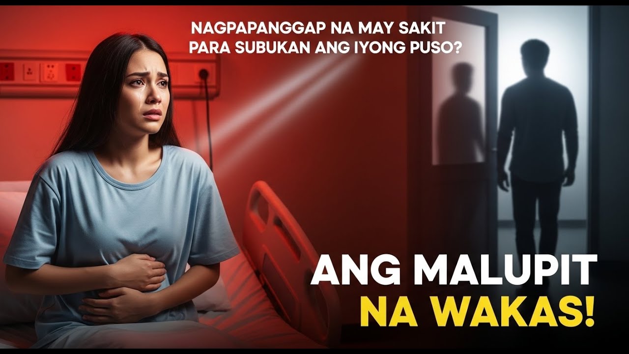 Babaeng Nagpanggap na May Sakit para Subukan ang Kasintahan 😢: Ang Nakakalungkot na Pagtatapos