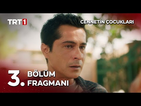 Cennetin Çocukları 3. Bölüm Fragmanı @cennetincocuklaritrt