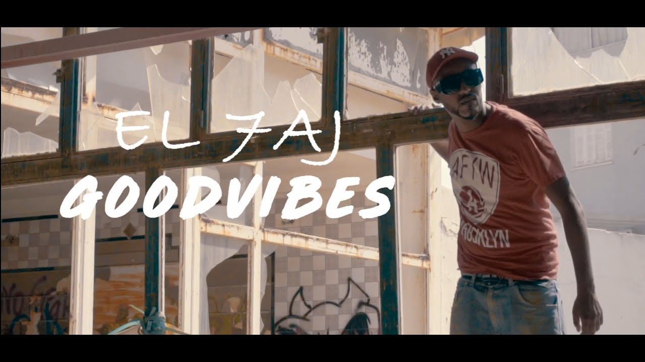 EL 7AJ - Good Vibes 🎶 Official Music Video