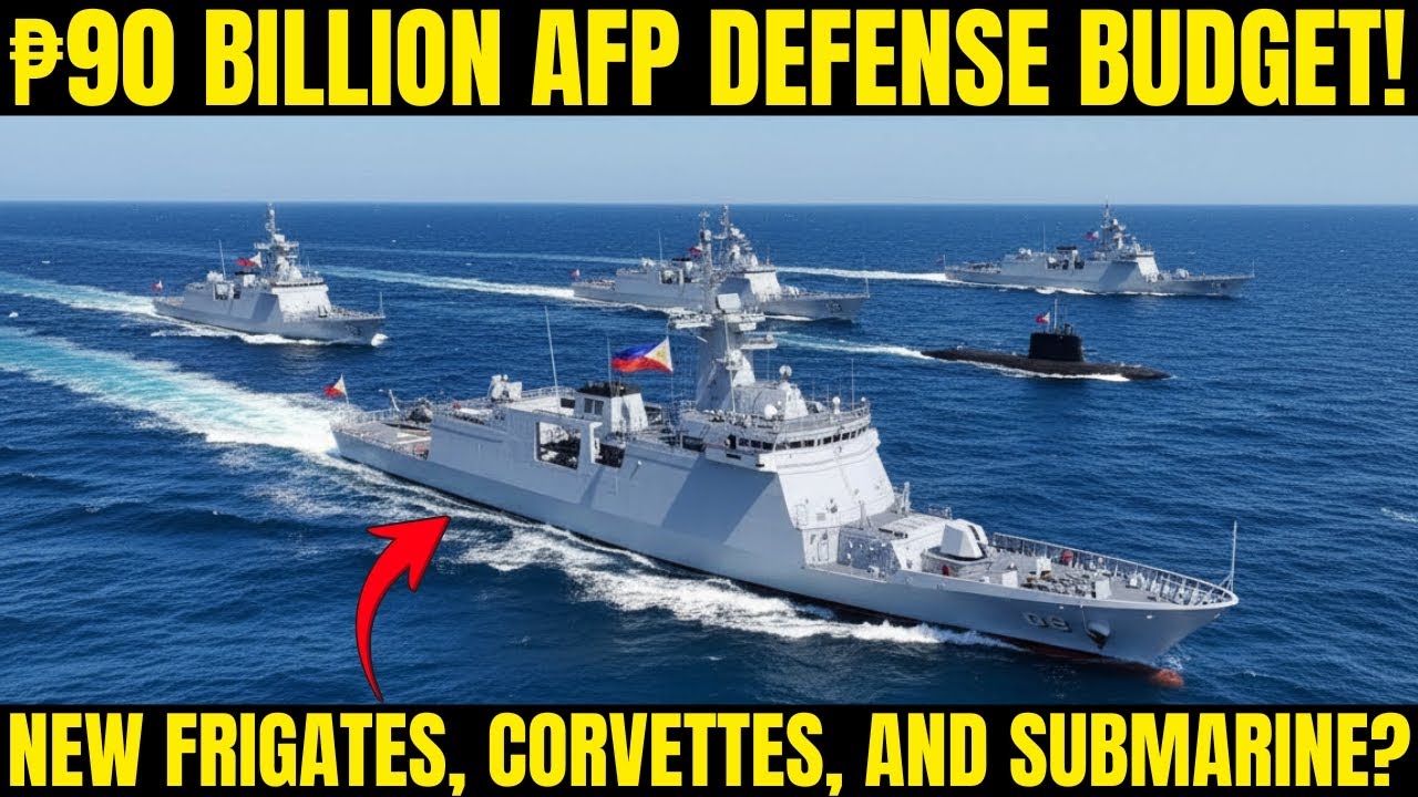 ₱90B AFP Budget for New Navy Ships in 2026 🚢