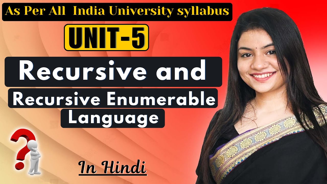 Recursive & Enumerable Languages | Unit 5 | AKTU