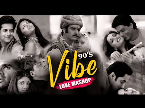 90's Vibe Love Mashup |  90s Hits Hindi Songs | SRK | Salman Khan | Best 90s Love Songs