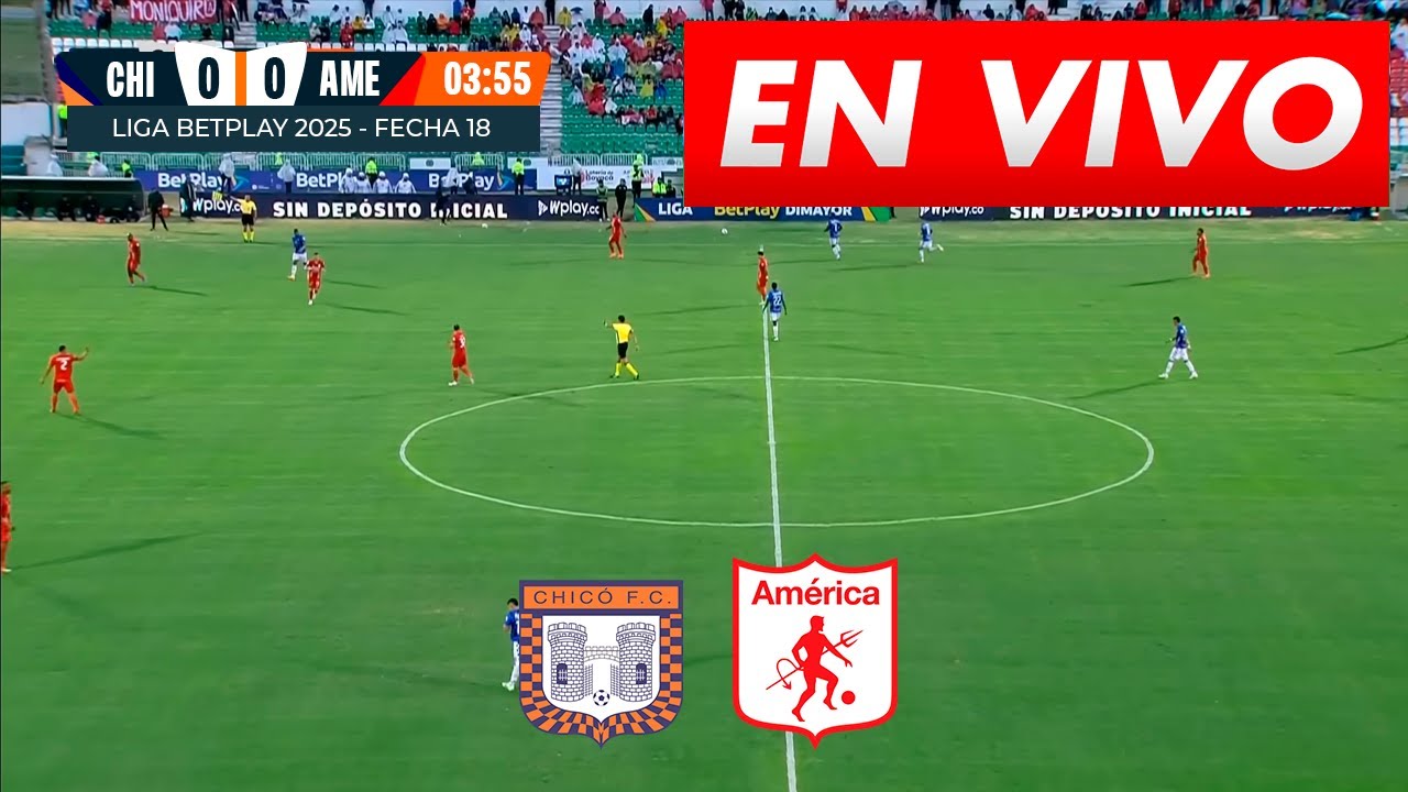 ¡En Vivo! Boyacá Chicó vs América de Cali | Fecha 18 Liga BetPlay 2025 ⚽