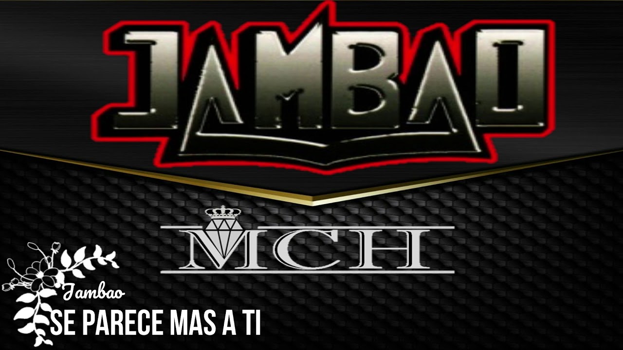JAMBAO – Se Parece Más a Ti 🎶