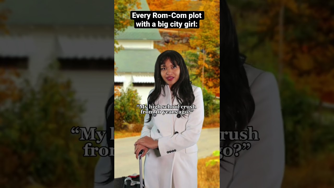 Every Rom-Com with a City Girl 😭