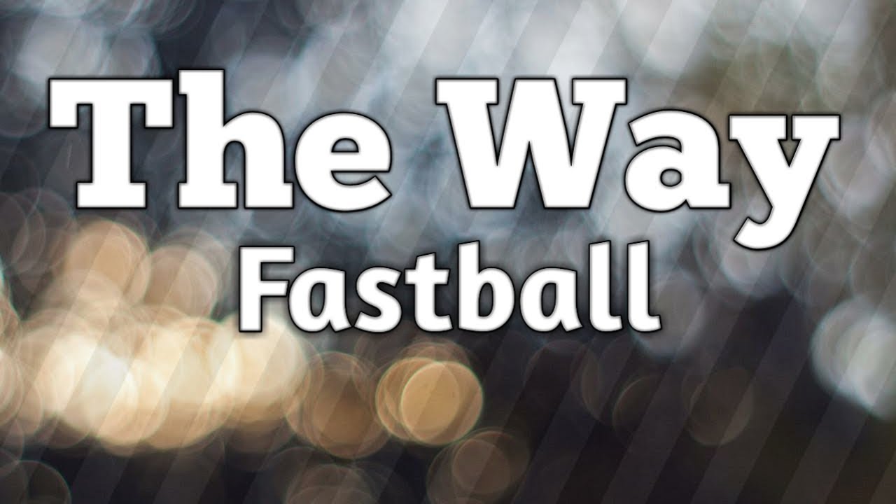 The Way by Fastball | Lyric Video 🎶
