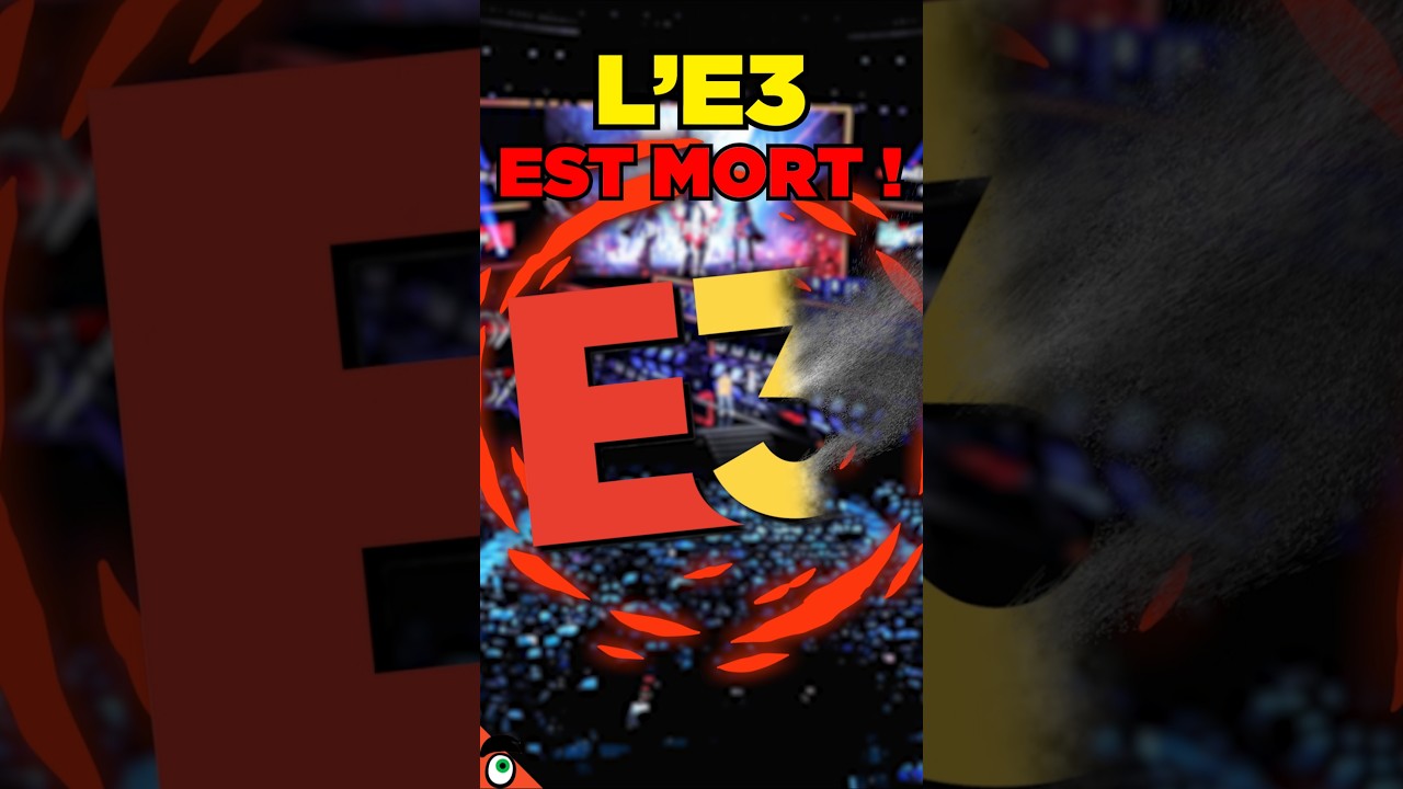 Pourquoi l'E3 n'existe plus ? đź’€