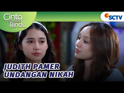 Nyesek!! Judith Undang Aluna ke Pernikahannya Dengan Aksi | Cinta Sedalam Rindu - Episode 110
