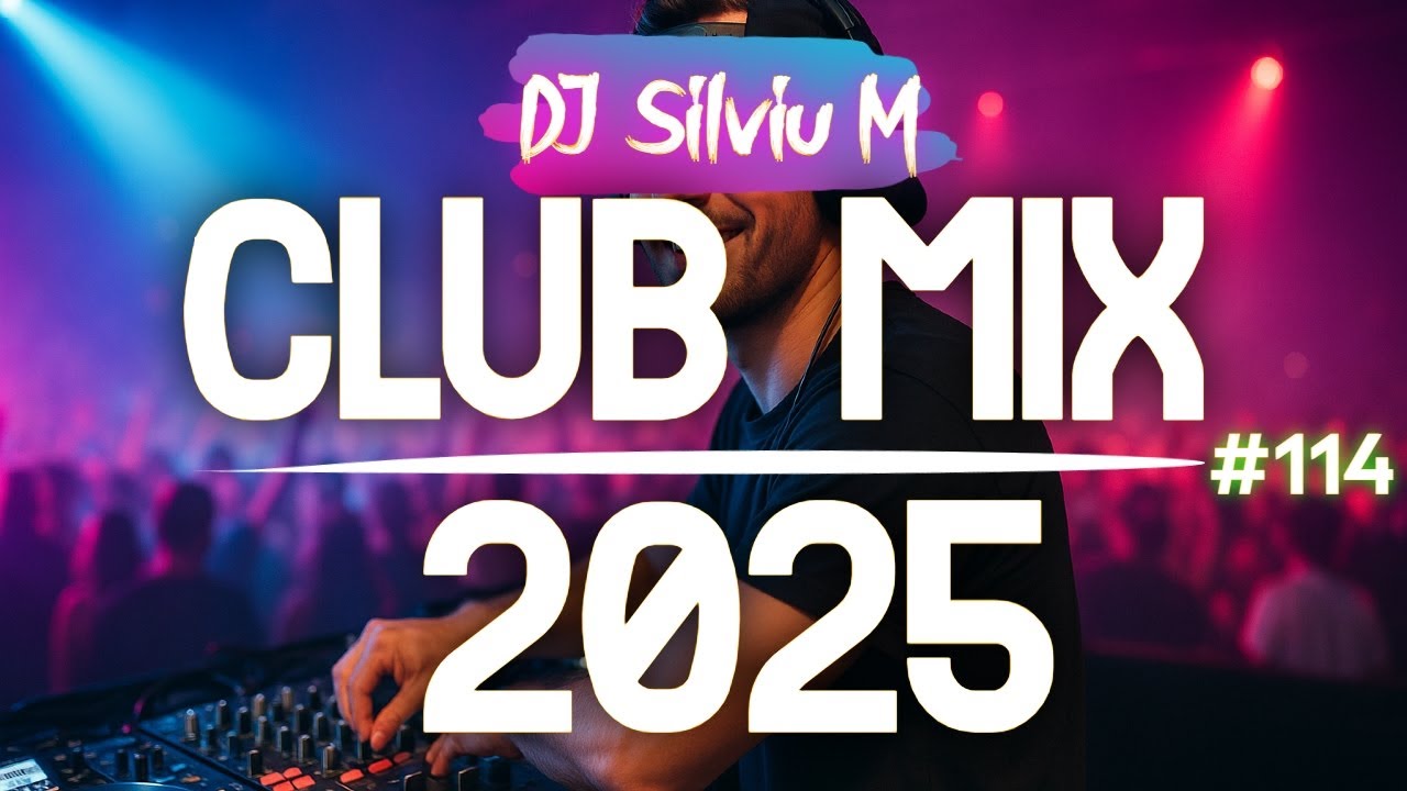 Party Club Dance Mix 2025 🎶 | Top Remixes & Megamix by DJ Silviu M