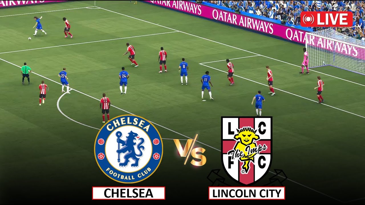 Watch Chelsea vs Lincoln City Live! EFL Cup 2025/26 Match Streaming Now ⚽