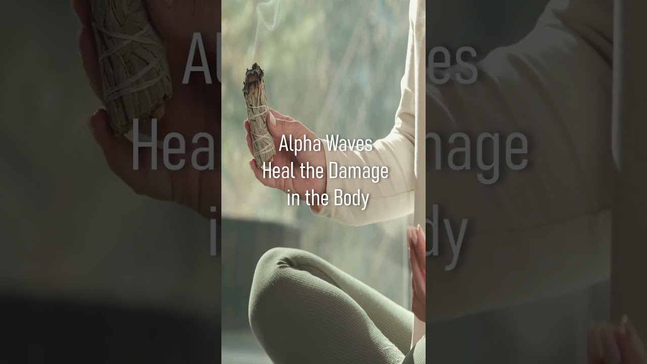 Alpha Waves Promote Body Healing and Restoration