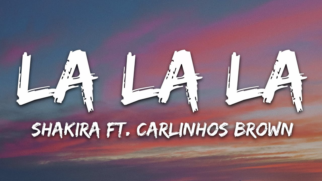 Shakira - La La La (World Cup 2014) Lyrics 🎶