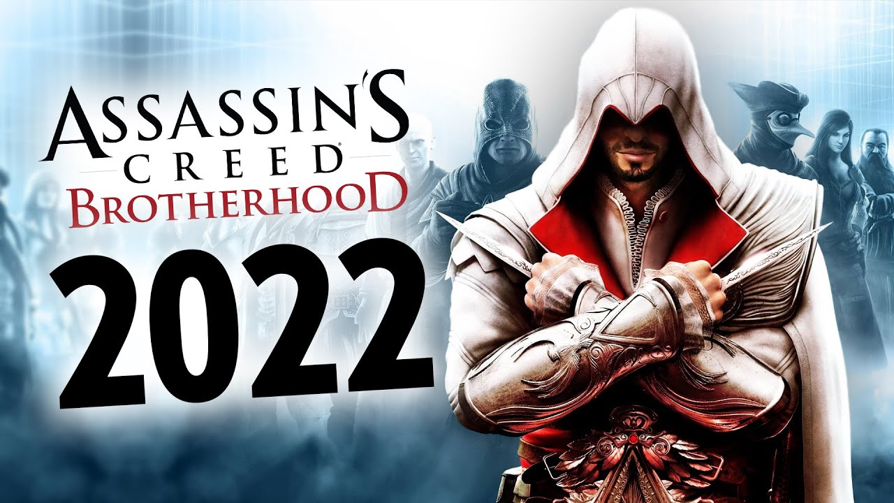 Played AC Brotherhood in 2022 🎮