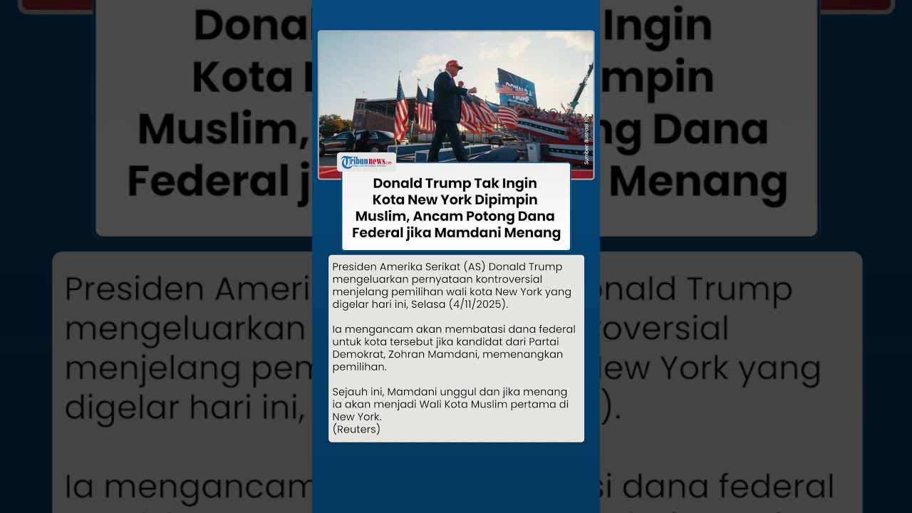 Trump Threatens Budget Cuts to New York City if Muslim Candidate Zohran Mamdani Wins Election