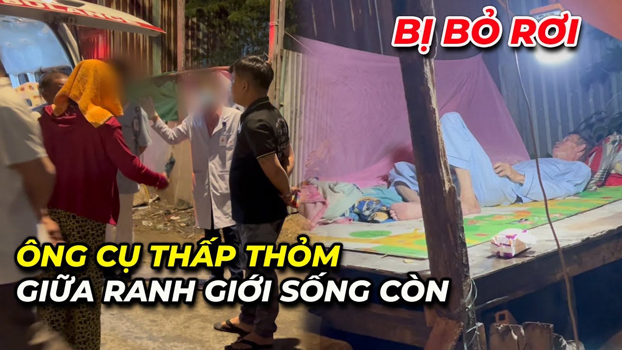Ông Cụ Bị Bỏ Rơi Giữa Ranh Giới Sống Còn 🧓
