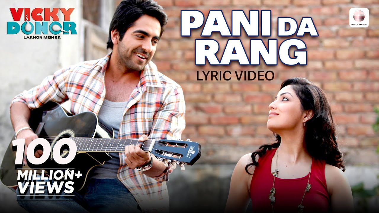 Pani Da Rang Full Song with Lyrics πΆ | Vicky Donor
