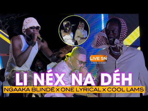 NGAAKA BLINDÉ feat ONE LYRICAL x COOL LAMS - LI NÉKH NA DÉH (nouveau song)