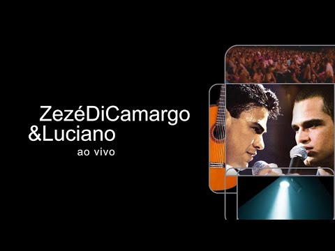 Zezé Di Camargo & Luciano - Ao Vivo | Filtr
